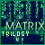 the Matrix trilogy